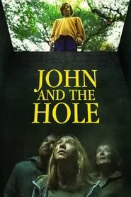 John and the Hole movie poster