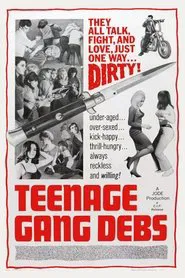 Teenage Gang Debs movie poster