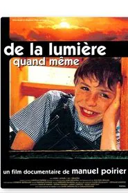 De la lumière quand même movie poster