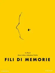 Fili di memorie movie poster