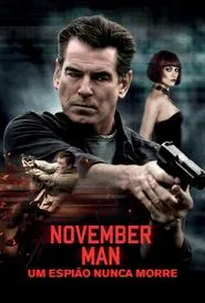 Poster do filme November Man: Um Espião Nunca Morre