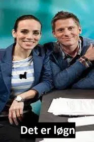 Det er løgn tv show poster