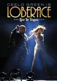 CeeLo Green is Loberace - LIve in Las Vegas movie poster