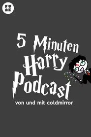 5 Minuten Harry Podcast tv show poster