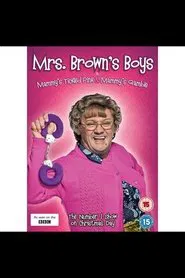Poster do filme Mrs Brown's Boys: Mammy's Tickled Pink/Mammy's Gamble