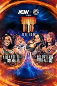 AEW x NJPW Present Forbidden Door: Zero Hour movie poster