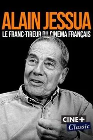 Alain Jessua, le franc-tireur du cinéma français movie poster