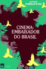 Poster do filme Cinema: Embaixador do Brasil