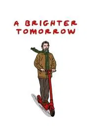 A Brighter Tomorrow movie poster