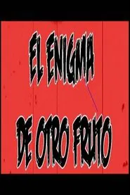 El enigma de otro fruto movie poster