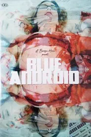 Blue Android movie poster