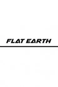 Flat Earth movie poster