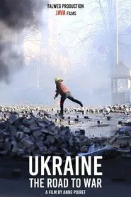 Ukraine, chronique d'une guerre annoncée movie poster