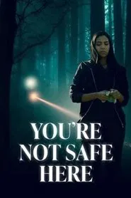 You're Not Safe Here movie poster