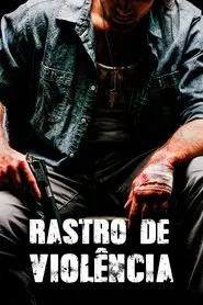 Poster do filme Rastro de Violência