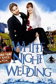 White Night Wedding movie poster