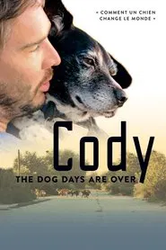 Cody - The dog days are over movie poster
