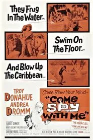 Poster do filme Come Spy with Me