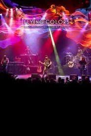 Flying Colors : Second Flight - Live at The Z7 movie poster