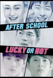 Poster da série After School: Lucky or Not
