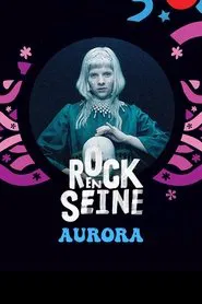 Poster do filme Aurora - Rock en Seine 2022