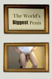 The World's Biggest Penis movie poster