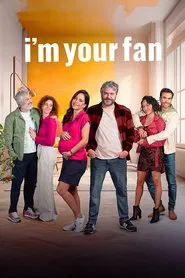 I'm Your Fan tv show poster