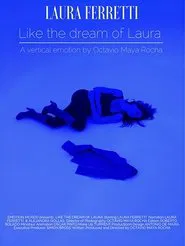 Like The Dream Of Laura movie poster