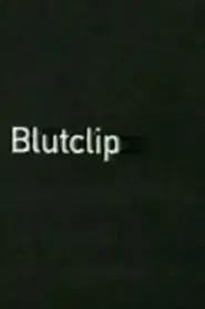 Poster do filme Blutclip