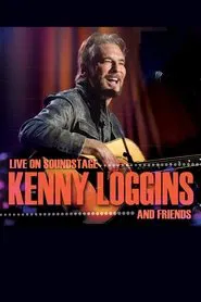 Kenny Loggins and Friends Live on Soundstage movie poster