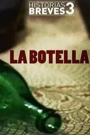 La botella movie poster
