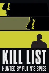 Kill List: Hunted by Putin's Spies tv show poster