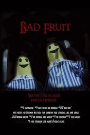 Bad Fruit movie poster