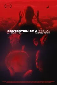 Contortion of a Dream movie poster