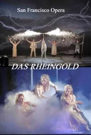 Das Rheingold - San Francisco Opera movie poster