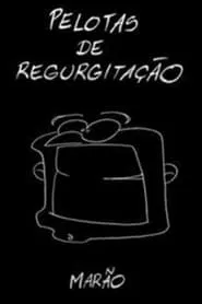 Pelotas de Regurgitação movie poster