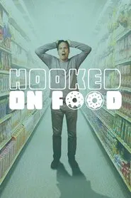 Hooked On Food movie poster