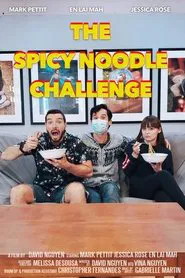 The Spicy Noodle Challenge movie poster