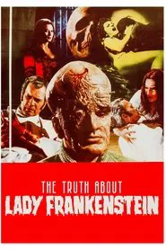 The Truth About Lady Frankenstein movie poster