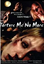 Torture Me No More movie poster