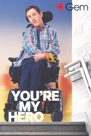 You’re My Hero tv show poster
