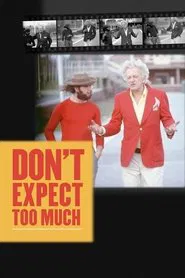Don't Expect Too Much movie poster