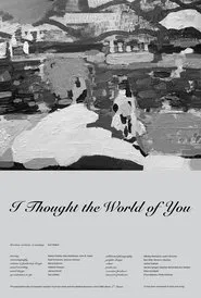 I Thought the World of You movie poster