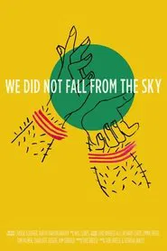 Poster do filme We Did Not Fall from the Sky