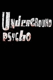 Underground Psycho movie poster