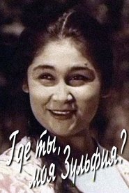 Where Are You, My Zulfiya movie poster
