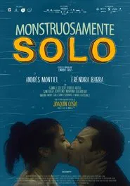 Poster do filme Monstruosamente Solo