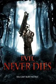 Evil Never Dies movie poster