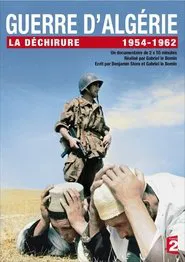 Guerre d'algérie, la déchirure tv show poster