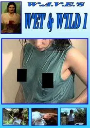 Wet and Wild 1 movie poster
